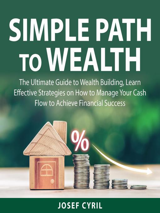 Title details for Simple Path to Wealth by Josef Cyril - Wait list